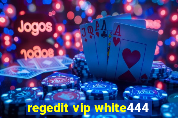 regedit vip white444